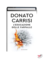 Educazione delle farfalle (l') di Carrisi Donato - 9788830460553 -  Longanesi