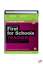FIRST FOR SCHOOLS TRAINER SB WITH ANSWERS • 2ª EDIZ.