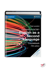 CAMBRIDGE IGCSE ENGLISH AS A SECOND LANGUAGE COURSEBOOK • 5ª EDIZ.