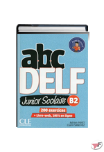 ABC DELF JUNIOR SCOLAIRE B2 + LIVRE WEB + DVD ˗+ EBOOK