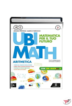 UBI MATH ARITMETICA 2 + GEOMETRIA 2 + UBI MATH PIÙ 2 ˗+ EBOOK