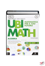 UBI MATH ALGEBRA + GEOMETRIA 3 + UBI MATH PIÙ 3 ˗+ EBOOK