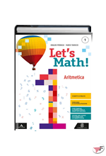 LET'S MATH! ARITMETICA 1 + GEOMETRIA 1 ˗+ EBOOK