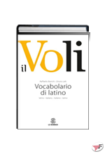 VOLI VOCABOLARIO DI LATINO + VADEMECUM DEL LATINISTA (IL)