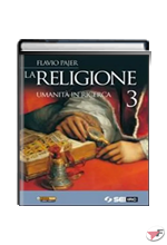 RELIGIONE. UMANITÀ IN RICERCA 3 (LA) ˗ (LM)