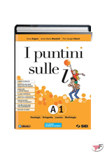 PUNTINI SULLE I A1 + DVD + LESSICO + A2 + S (I) ˗+ EBOOK