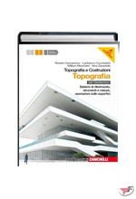 TOPOGRAFIA E COSTRUZIONI. VOLUME TOPOGRAFIA (LMS SCARICABILE)