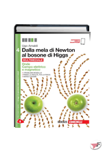 DALLA MELA DI NEWTON AL BOSONE DI HIGGS 4 ˗+ EBOOK