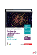CARBONIO, METABOLISMO, BIOTECH BIOCHIMICA E BIOTECNOLOGIE • 2ª EDIZ. ˗+ EBOOK MULTIMEDIALE