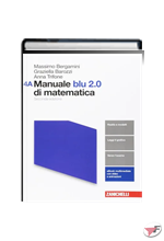 MANUALE BLU 2.0 DI MATEMATICA 4A + 4B • 2ª EDIZ. ˗+ EBOOK
