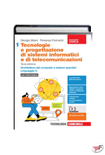 TECNOLOGIE E PROGETTAZIONE DI SISTEMI INFORMATICI E DI TELECOMUNICAZIONI 1 • 3ª EDIZ. ˗+ EBOOK
