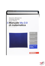 MANUALE BLU 2.0 DI MATEMATICA 5 • 2ª EDIZ. ˗+ EBOOK