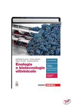 ENOLOGIA E BIOTECNOLOGIE VITIVINICOLE UNICO ˗+ EBOOK
