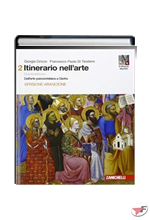 ITINERARIO NELL'ARTE 2 CON MUSEO DIGITALE • ARANCIONE 4ª EDIZ. ˗+ EBOOK