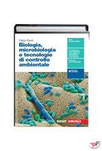 BIOLOGIA, MICROBIOLOGIA E TECNOLOGIE DI CONTROLLO AMBIENTALE UNICO ˗+ EBOOK