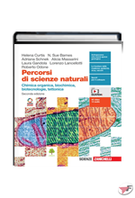 PERCORSI DI SCIENZE NATURALI CHIMICA ORGANICA, BIOCHIMICA, BIOTECNOLOGIE, TETTONICA • 2ª EDIZ. ˗+ EBOOK