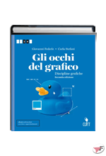 OCCHI DEL GRAFICO SECONDO BIENNIO (GLI) ˗+ EBOOK