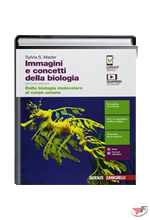 IMMAGINI E CONCETTI DELLA BIOLOGIA DALLA BIOLOGIA MOLECOLARE AL CORPO UMANO • 2ª EDIZ. ˗+ EBOOK