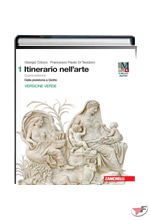 ITINERARIO NELL'ARTE 1 CON MUSEO DIGITALE • VERSIONE VERDE - 4ª EDIZ. ˗+ EBOOK