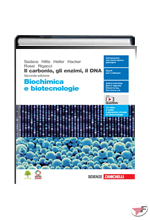 CARBONIO, GLI ENZIMI, IL DNA BIOCHIMICA E BIOTECNOLOGIE • 2ª EDIZ. (IL) ˗+ EBOOK