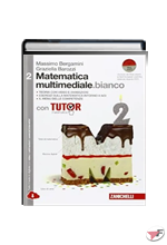 MATEMATICA MULTIMEDIALE.BIANCO 2 CON TUTOR ˗+ EBOOK