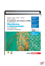 CARBONIO, GLI ENZIMI, IL DNA BIOCHIMICA E BIOTECNOLOGIE • 2ª EDIZ. (IL) ˗+ EBOOK