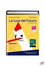 LUCE DEL FUTURO A + STORIE DI OGGI PER IL MONDO DI DOMANI (LA) ˗+ EBOOK