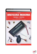 OREFICERIA MODERNA TECNICA - PRATICA • 5ª EDIZ.