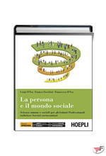 PERSONA E IL MONDO SOCIALE • OPENSCHOOL EDIZ. (LA) ˗+ EBOOK