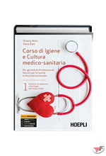 CORSO DI IGIENE E CULTURA MEDICO-SANITARIA 1 • OPENSCHOOL EDIZ. ˗+ EBOOK