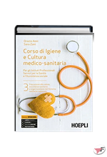 CORSO DI IGIENE E CULTURA MEDICO-SANITARIA 3 • OPENSCHOOL EDIZ. ˗+ EBOOK