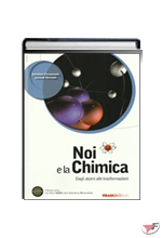 NOI E LA CHIMICA SECONDO BIENNIO + DVD ˗ (LM)