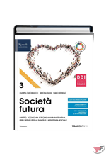 SOCIETÀ FUTURA 3 + FASCICOLO ESAME DI STATO ˗+ EBOOK