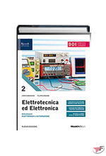 ELETTROTECNICA ED ELETTRONICA 2 - ARTICOLAZIONI ELETTRONICA E AUTOMAZIONE • NUOVA EDIZ. ˗+ EBOOK