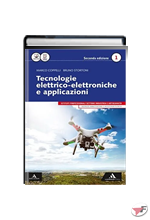 TECNOLOGIE ELETTRICO-ELETTRONICHE E APPLICAZIONI 1 • 2ª EDIZ. ˗+ EBOOK