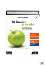 IN BUONE PAROLE A + B + QUADERNO + LA PROVA SCRITTA DI ITAL. ES. STATO ˗+ EBOOK