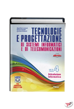 TECNOLOGIE E PROGETTAZIONE DI SISTEMI INFORMATICI E DI TELECOMUNICAZIONI 4 ˗+ EBOOK