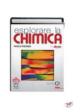 ESPLORARE LA CHIMICA TOMO A - PRIMO BIENNIO ˗+ EBOOK