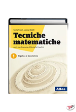 TECNICHE MATEMATICHE ALGEBRA 1 + GEOMETRIA 1 + STATISTICA + LABORATORIO 1 ˗+ EBOOK