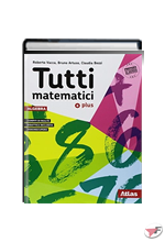 TUTTI MATEMATICI PLUS ALGEBRA + GEOMETRIA 3 + MATEMATICA ATTIVA 3 ˗+ EBOOK