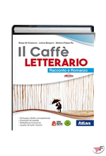 CAFFE' LETTERARIO  ROMANZO E RACCONTO + ANTOLOGIA DEI PROMESSI SPOSI • AZZURRA EDIZ. (IL) ˗+ EBOOK