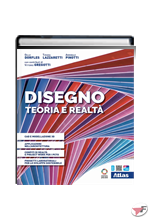 DISEGNO - TEORIA E REALTÀ VOLUME UNICO + LABORATORIO ˗+ EBOOK