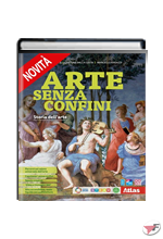 ARTE SENZA CONFINI STORIA DELL'ARTE + LINGUAGGIO VISIVO + LABORATORIO DI ARTE E IMMAGINE ˗+ EBOOK