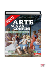 ARTE SENZA CONFINI ARTE E IMMAGINE DI BASE - BES ˗+ EBOOK