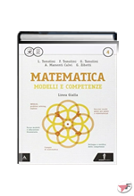 MATEMATICA MODELLI E COMPETENZE - LINEA GIALLA 4 ˗+ EBOOK