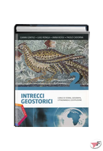 INTRECCI GEOSTORICI 2 + GEOGRAFIA CONTINENTI • PLUS EDIZ. ˗+ EBOOK