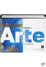 GRANDE ALBUM DI ARTE E IMMAGINE A + DVD (IL) ˗+ EBOOK