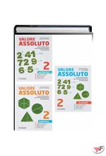 VALORE ASSOLUTO ARITMETICA 2 + GEOMETRIA 2 + QUADERNO 2 ˗+ EBOOK