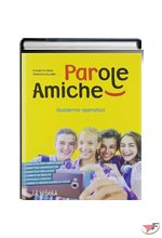 PAROLE AMICHE TOMO A (A1 + A2) + QUADERNO + GRAMMATICA ˗+ EBOOK
