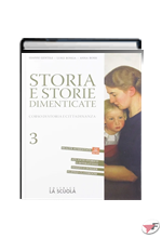 STORIA E STORIE DIMENTICATE 3 + ESAME + CLIL HISTORY 3 ˗+ EBOOK